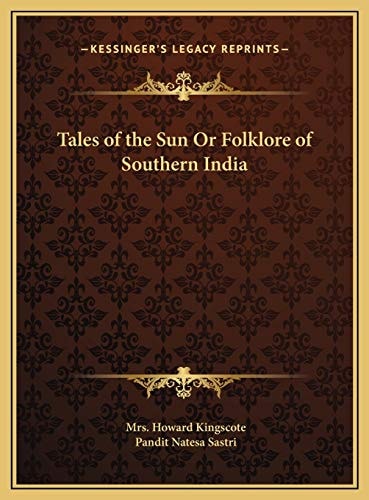Tales of the Sun Or Folklore of Southern India