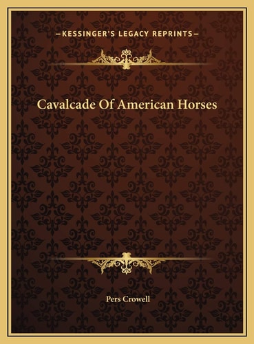 Cavalcade Of American Horses