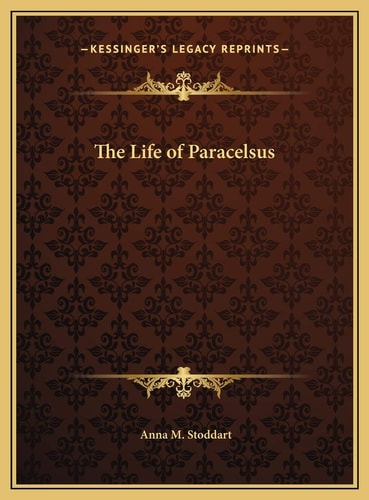 The Life of Paracelsus