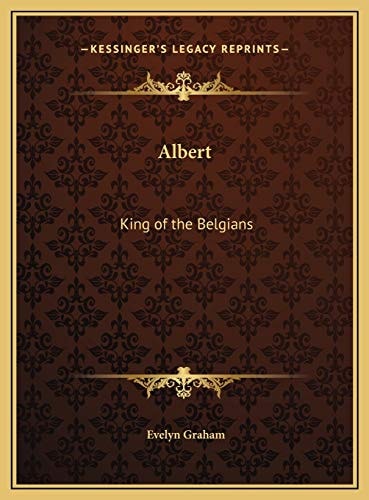 Albert: King of the Belgians