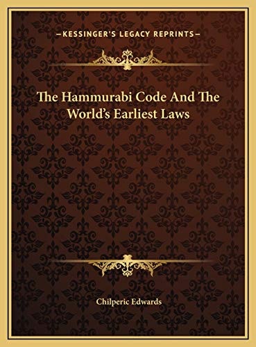 The Hammurabi Code And The World's Earliest Laws