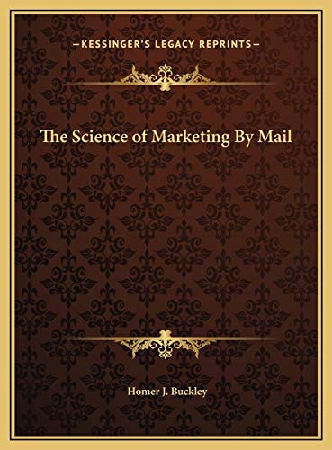 The Science of Marketing By Mail