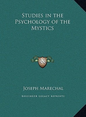 Studies in the Psychology of the Mystics