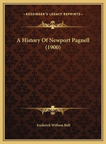 A History Of Newport Pagnell (1900)