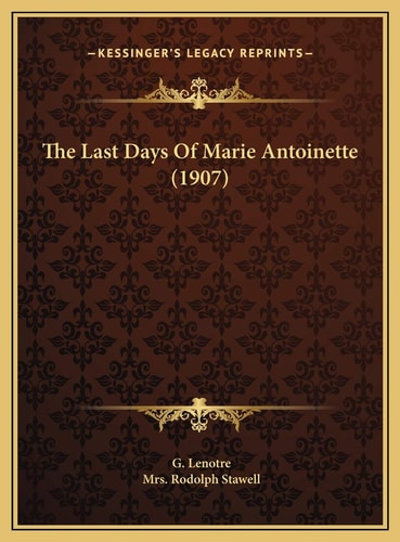 The Last Days Of Marie Antoinette (1907)