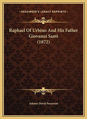 Raphael Of Urbino And His Father Giovanni Santi (1872)
