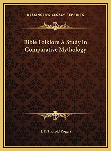 Bible Folklore A Study in Comparative Mythology