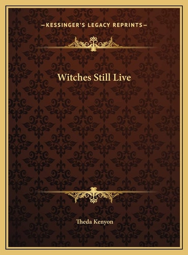 Witches Still Live