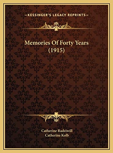Memories Of Forty Years (1915)