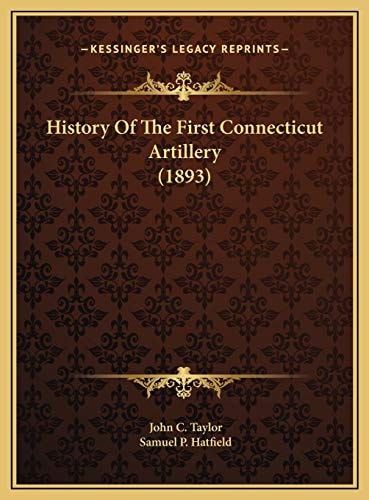 History Of The First Connecticut Artillery (1893)