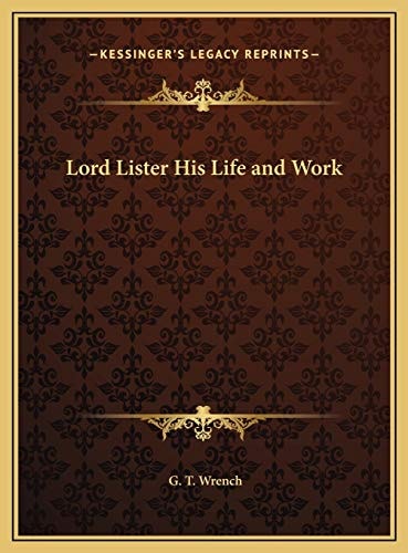Lord Lister His Life and Work
