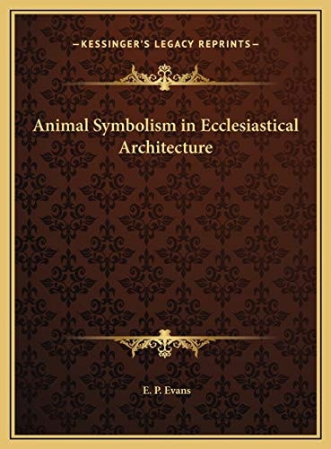 Animal Symbolism in Ecclesiastical Architecture