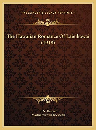 The Hawaiian Romance Of Laieikawai (1918)