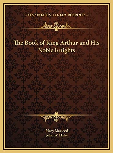 The Book of King Arthur and His Noble Knights