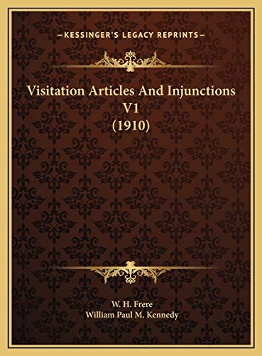 Visitation Articles And Injunctions V1 (1910)
