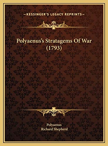 Polyaenus's Stratagems Of War (1793)