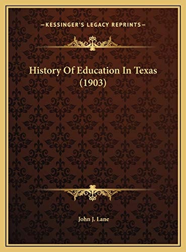 History Of Education In Texas (1903)