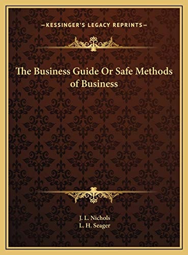 The Business Guide Or Safe Methods of Business