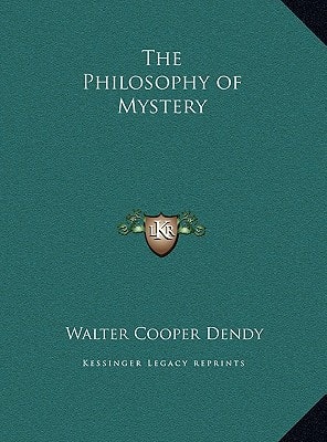 The Philosophy of Mystery