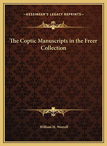 The Coptic Manuscripts in the Freer Collection
