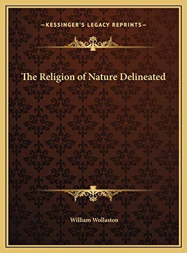The Religion of Nature Delineated