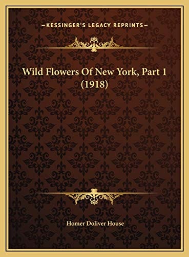 Wild Flowers Of New York, Part 1 (1918)