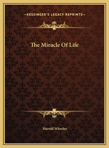 The Miracle Of Life