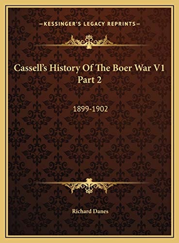 Cassell's History Of The Boer War V1 Part 2: 1899-1902