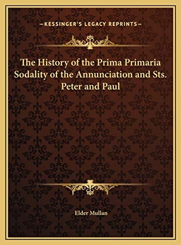 The History of the Prima Primaria Sodality of the Annunciation and Sts. Peter and Paul