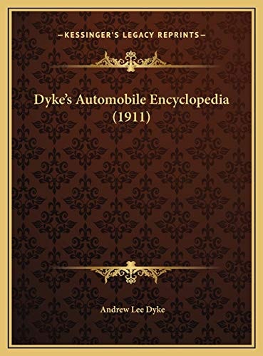 Dyke's Automobile Encyclopedia (1911)