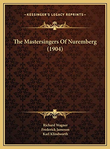 The Mastersingers Of Nuremberg (1904)