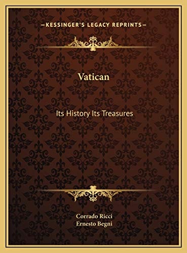 Vatican: Its History Its Treasures