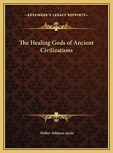 The Healing Gods of Ancient Civilizations