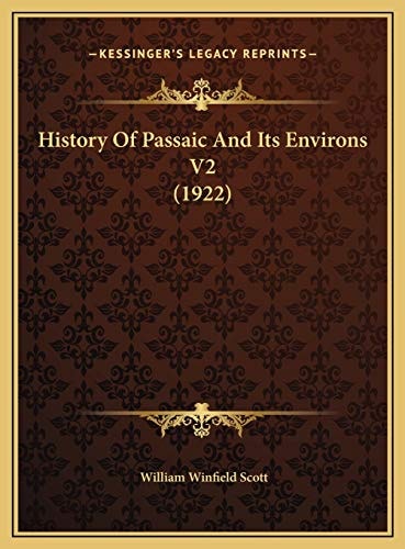 History Of Passaic And Its Environs V2 (1922)