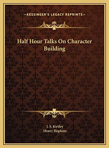 Half Hour Talks On Character Building