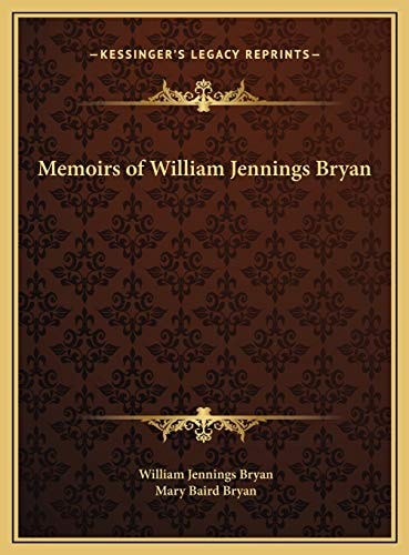 Memoirs of William Jennings Bryan