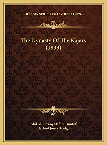 The Dynasty Of The Kajars (1833)