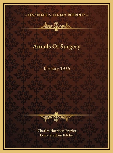 Annals Of Surgery: January 1935