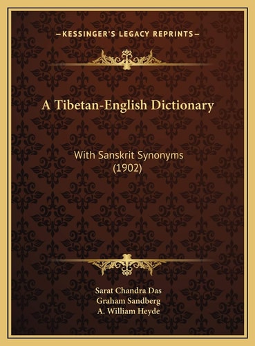 A Tibetan-English Dictionary: With Sanskrit Synonyms (1902)