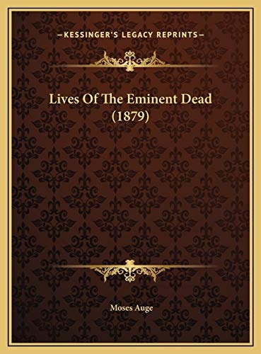 Lives Of The Eminent Dead (1879)