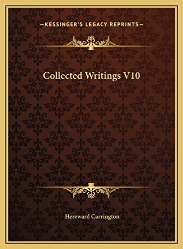 Collected Writings V10