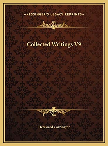 Collected Writings V9