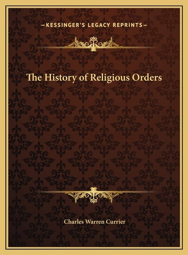 The History of Religious Orders