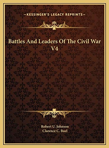 Battles And Leaders Of The Civil War V4