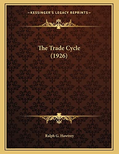 The Trade Cycle (1926)