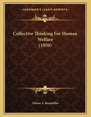 Collective Thinking For Human Welfare (1950)