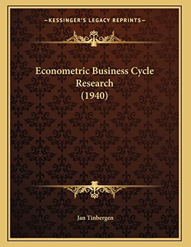 Econometric Business Cycle Research (1940)