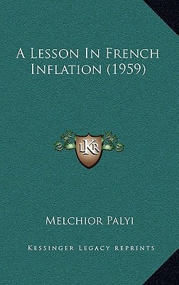 A Lesson In French Inflation (1959)