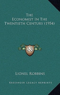 The Economist In The Twentieth Century (1954)