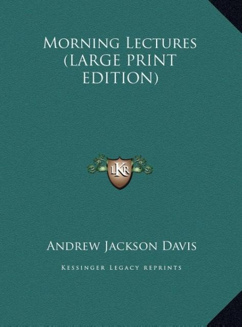Morning Lectures (LARGE PRINT EDITION)